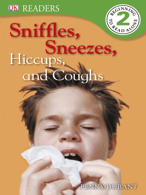 Title details for Sniffles and Sneezes by DK - Available